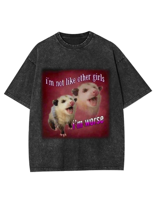 I'M NOT LIKE OTHER GIRL WASHED TSHIRT