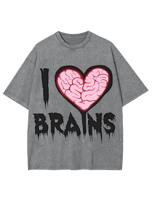 I LOVE BRAINS WASHED TSHIRT