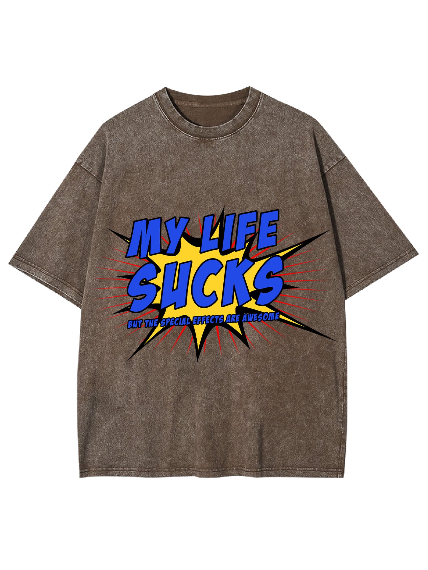 MY LIFE SUCKS WASHED TSHIRT