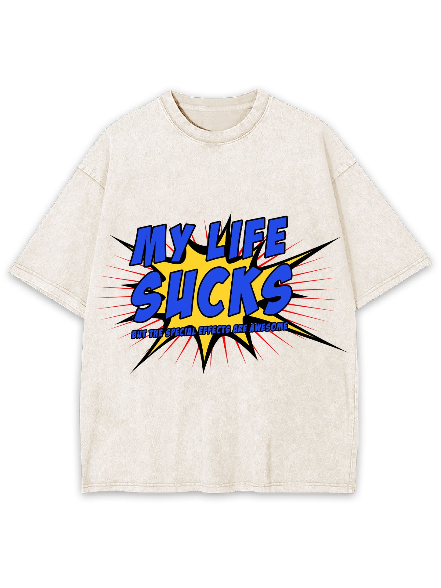 MY LIFE SUCKS WASHED TSHIRT