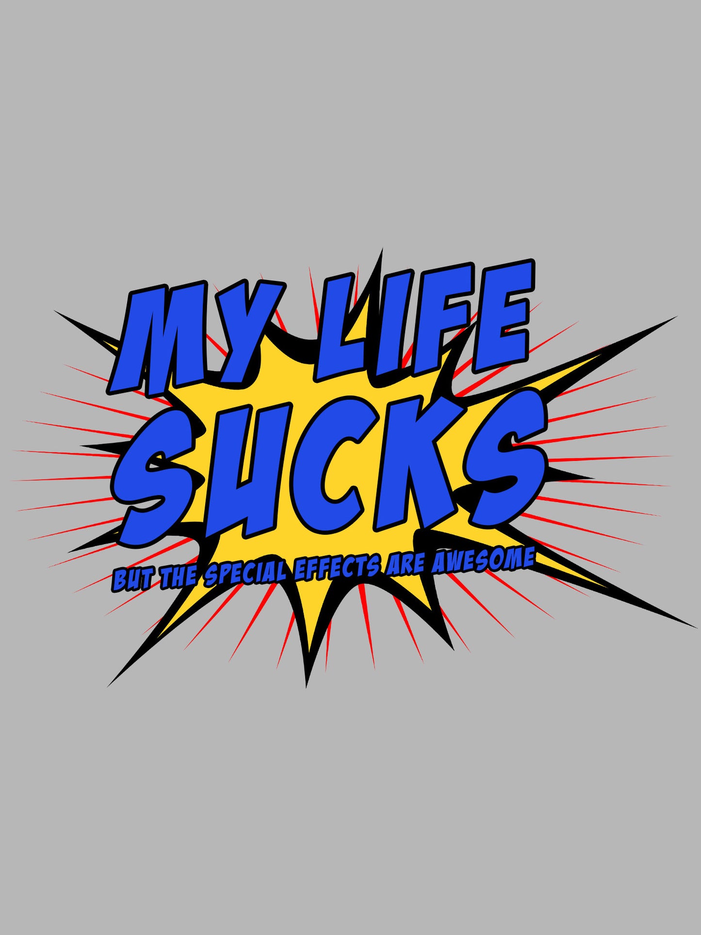 MY LIFE SUCKS WASHED TSHIRT