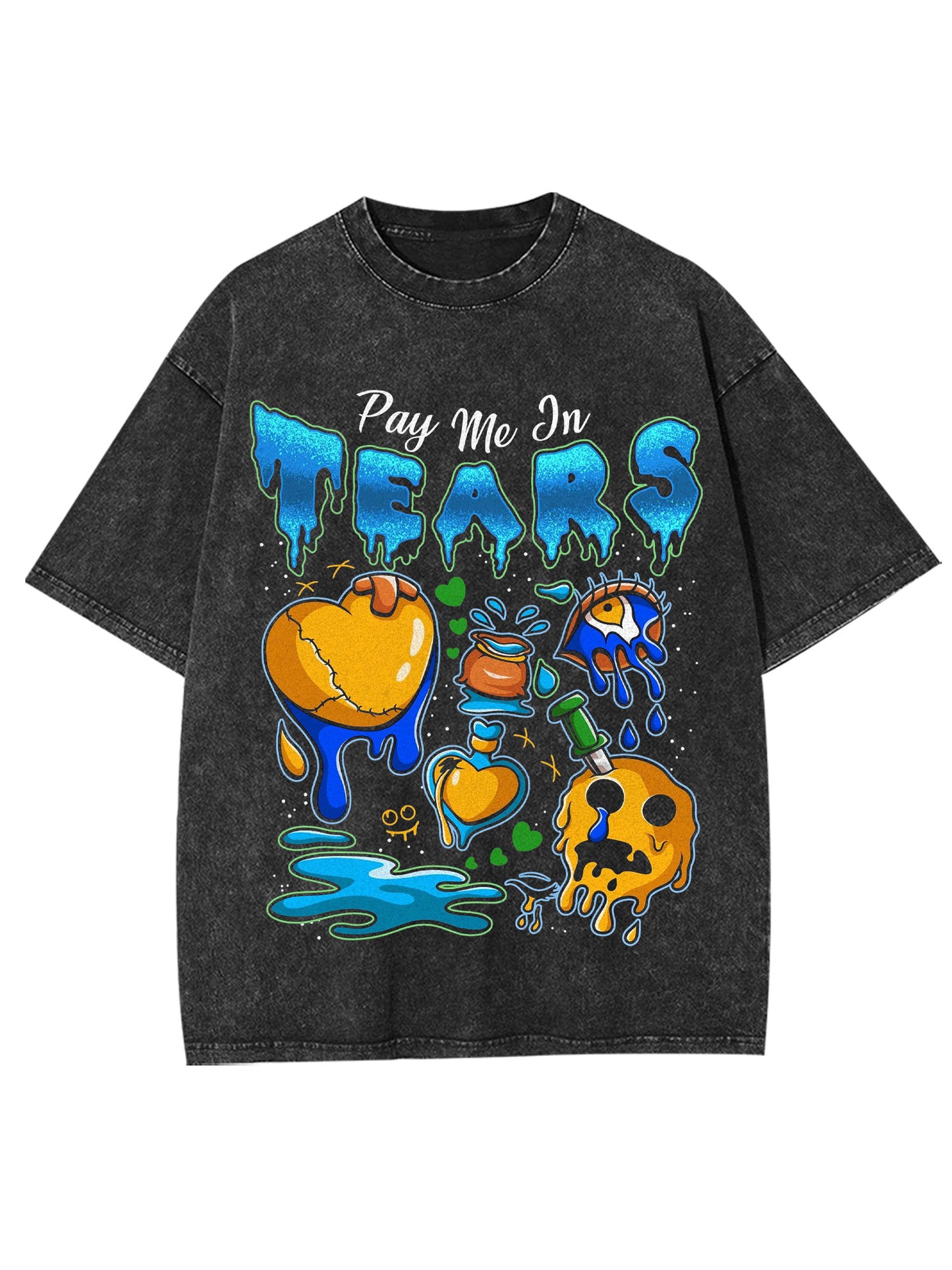 PAY ME IN TEARS WASHED TSHIRT