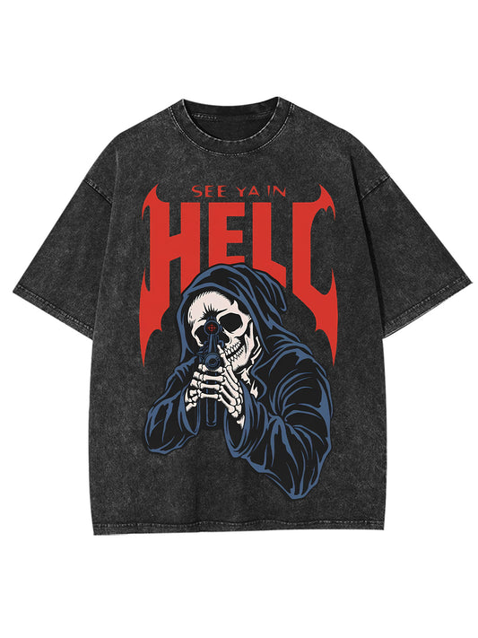 SEE YA IN HELL WASHED TSHIRT