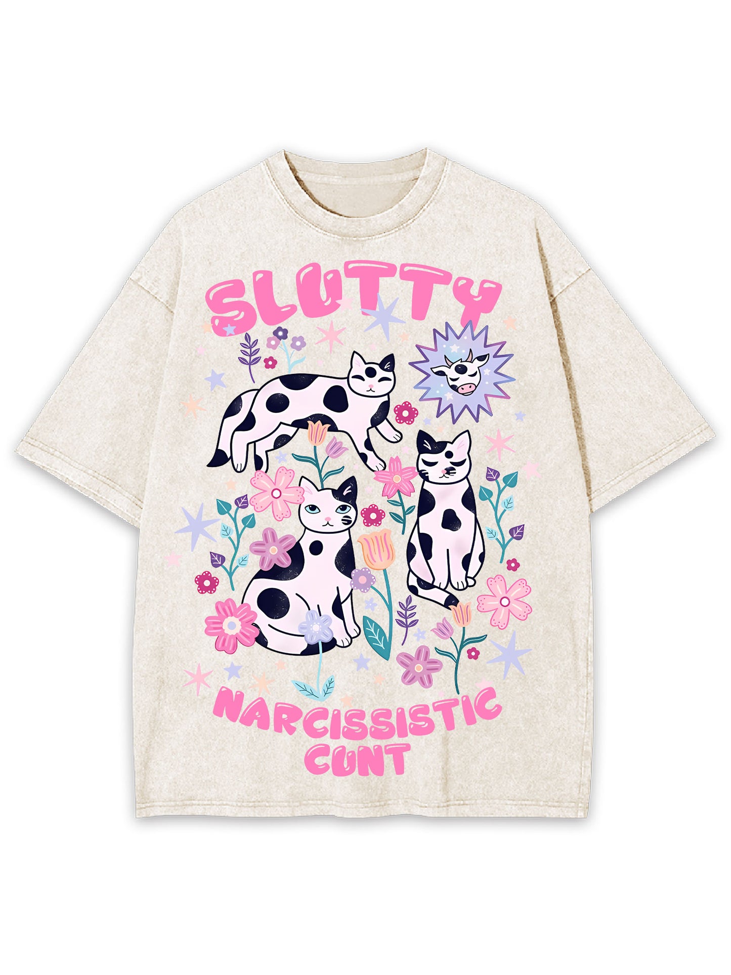 SLUTTY NARCISSISTIC CUNT WASHED TSHIRT