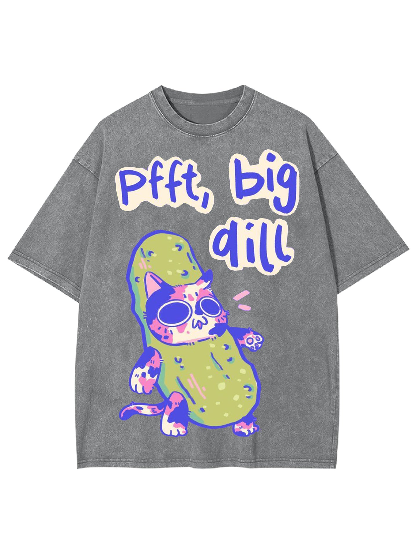 PFFT BIG DILL WASHED TSHIRT