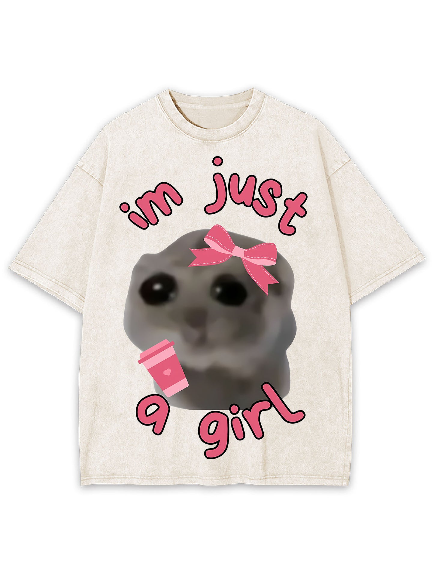 IM JUST A GIRL WASHED TSHIRT