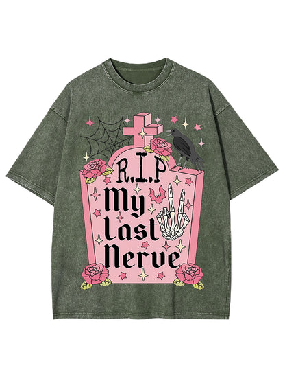 MY LAST NERVE WASHED TSHIRT