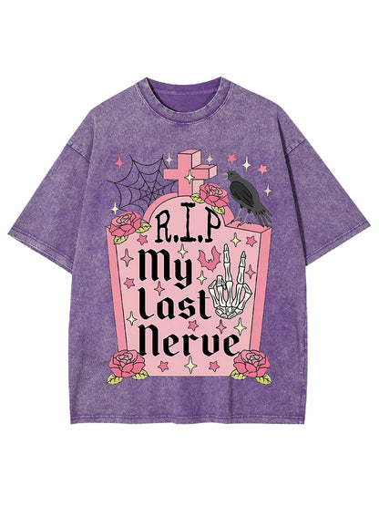 MY LAST NERVE WASHED TSHIRT