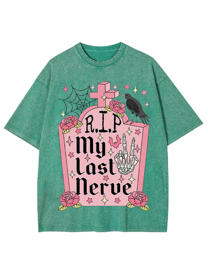 MY LAST NERVE WASHED TSHIRT