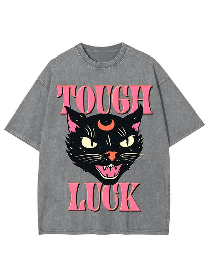 TOUGH LUCK WASHED TSHIRT