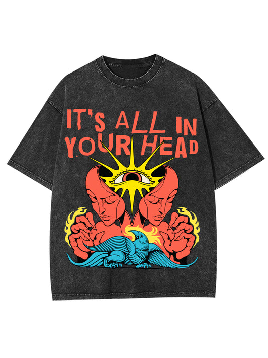 ALL IN YOUR HEAD WASHED TSHIRT