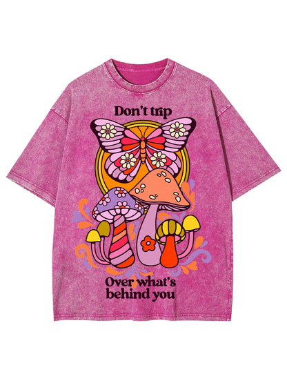 DON'T TRIP WASHED TSHIRT