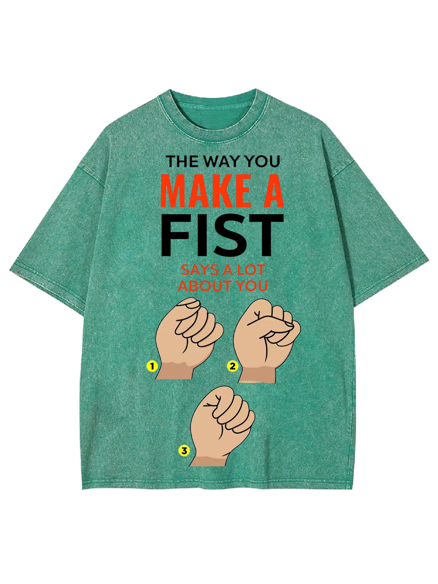 MAKE A FIST WASHED TSHIRT