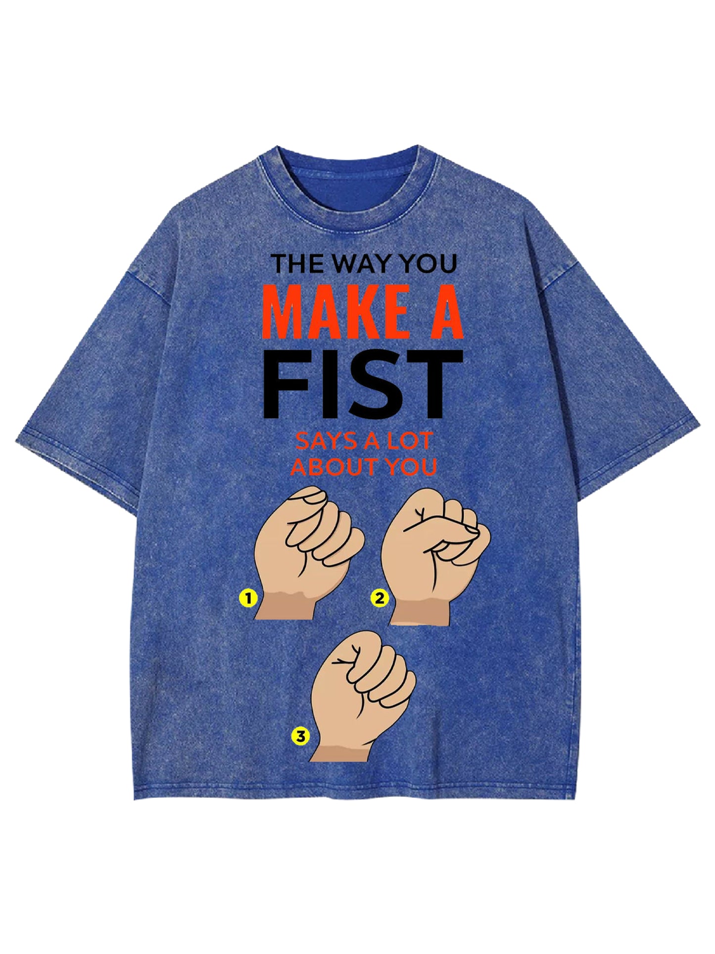 MAKE A FIST WASHED TSHIRT