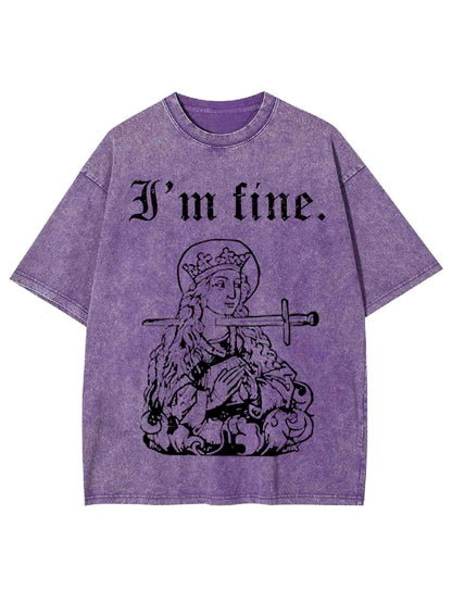 I'M FINE WASHED TSHIRT