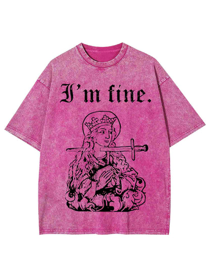 I'M FINE WASHED TSHIRT