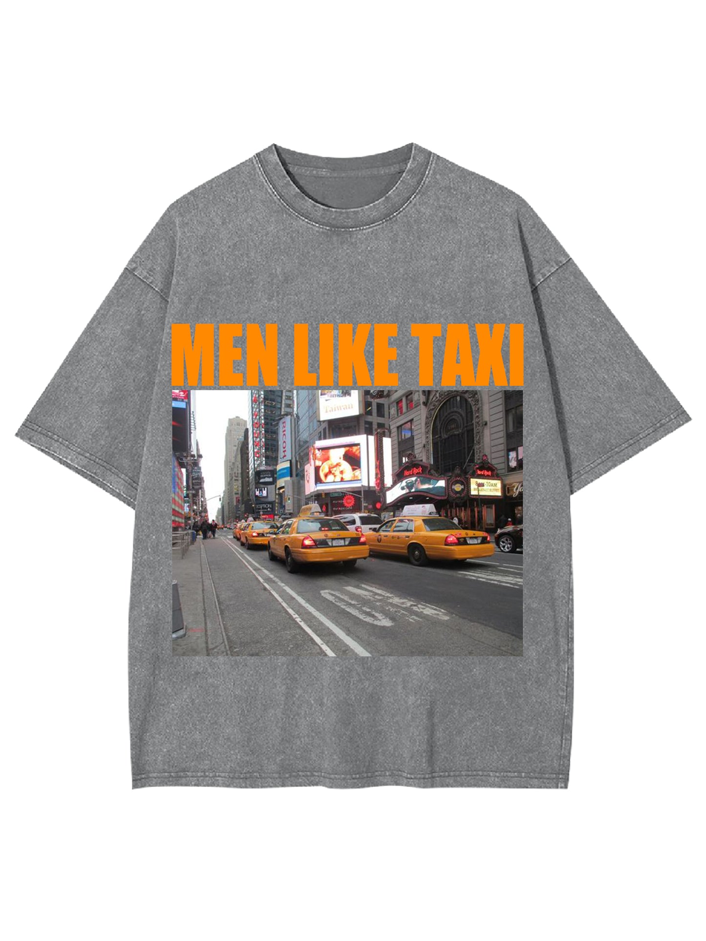 MEN LIKE TAXI WASHED TSHIRT