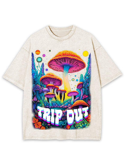 TRIP OUT WASHED TSHIRT